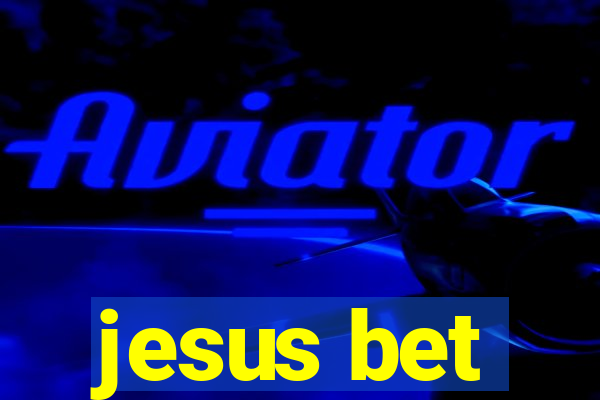 jesus bet